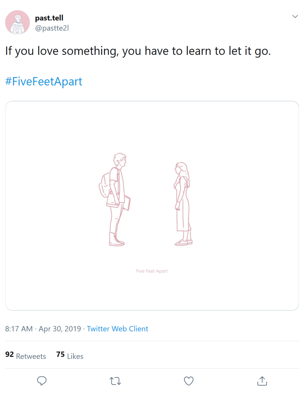 Screenshot_2019-05-04 (4) past tell on Twitter If you love something, you have to learn to let it go #FiveFeetApart https t[...]